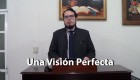 Una Visión Perfecta - Misael Torres